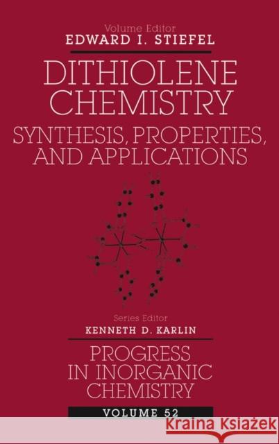 Dithiolene Chemistry: Synthesis, Properties, and Applications, Volume 52 Stiefel, Edward I. 9780471378297 Wiley-Interscience - książka