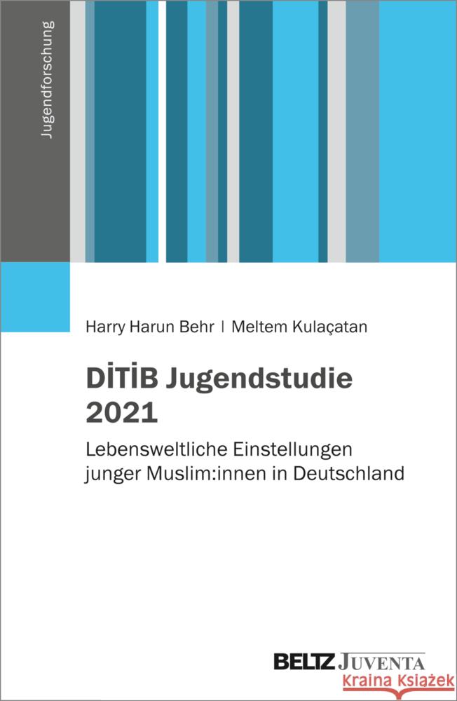 DITIB Jugendstudie 2021 Behr, Harry Harun, Kulaçatan, Meltem 9783779969365 Beltz Juventa - książka