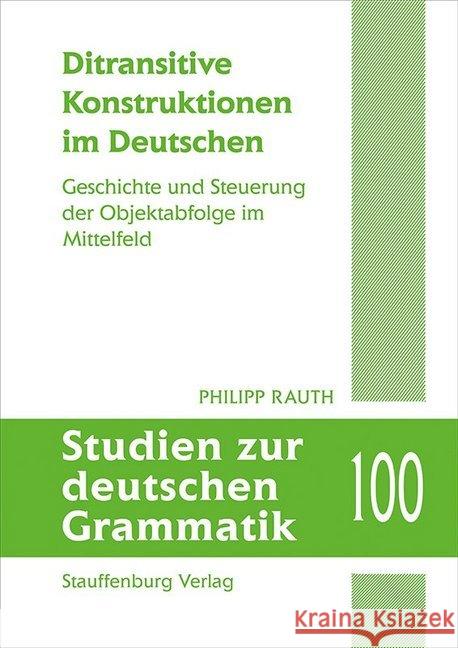 Ditransitive Konstruktionen im Deutschen Rauth, Philipp 9783958095519 Stauffenburg - książka