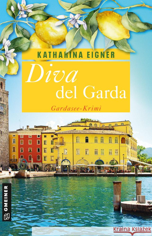 Diva del Garda Eigner, Katharina 9783839203484 Gmeiner-Verlag - książka