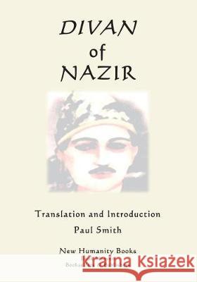 Divan of Nazir Nazir Akbarabadi Paul Smith 9781722988111 Createspace Independent Publishing Platform - książka