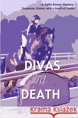 Divas 'Til Death Mary Curran 9798387820281 Independently Published - książka