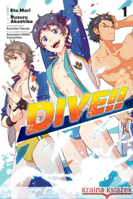 Dive!!, Vol. 1 Eto Mori Ruzuru Akashiba 9781975328573 Yen Press - książka