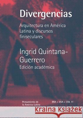 Divergencias Ingrid Quintan 9789587987898 Universidad de Los Andes - książka