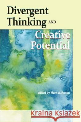 Divergent Thinking and Creative Potential   9781612890784  - książka