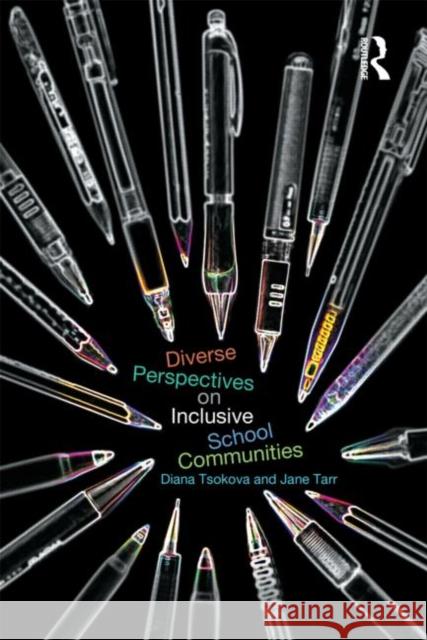 Diverse Perspectives on Inclusive School Communities Diana Tsokova 9780415594585  - książka