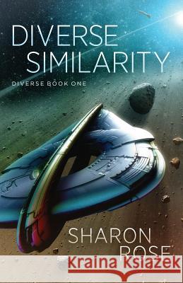 Diverse Similarity Sharon Rose 9781948160049 Eternarose Publishing - książka