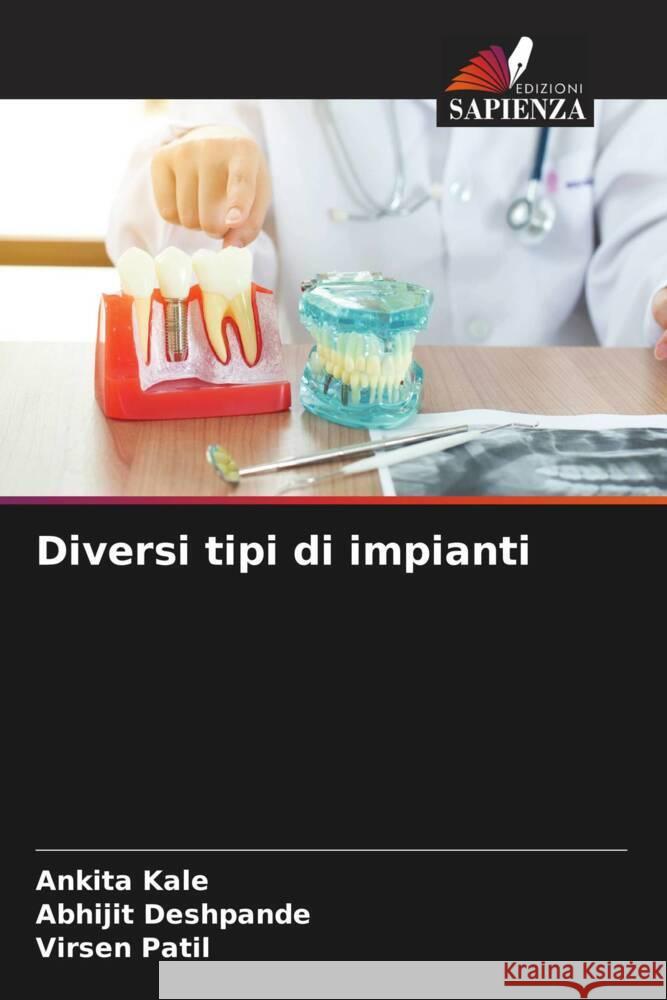 Diversi tipi di impianti Kale, Ankita, Deshpande, Abhijit, Patil, Virsen 9786208212087 Edizioni Sapienza - książka