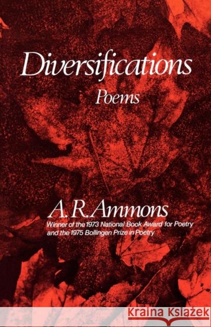 Diversifications: Poems Ammons, A. R. 9780393044140 W. W. Norton & Company - książka