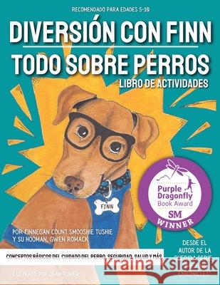 Diversión con Finn: Todo Sobre Perros Romack, Gwen 9781735247380 Gwen Romack - książka
