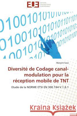 Diversité de Codage Canal-Modulation Pour La Réception Mobile de TNT Sassi-M 9783841740502 Editions Universitaires Europeennes - książka