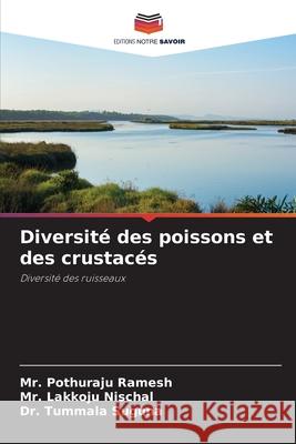 Diversit? des poissons et des crustac?s Pothuraju Ramesh Lakkoju Nischal Tummala Suguna 9786207525225 Editions Notre Savoir - książka