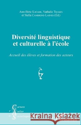 Diversit? linguistique et culturelle ? l'?cole Jean-Michel Eloy 9782343086460 Editions L'Harmattan - książka