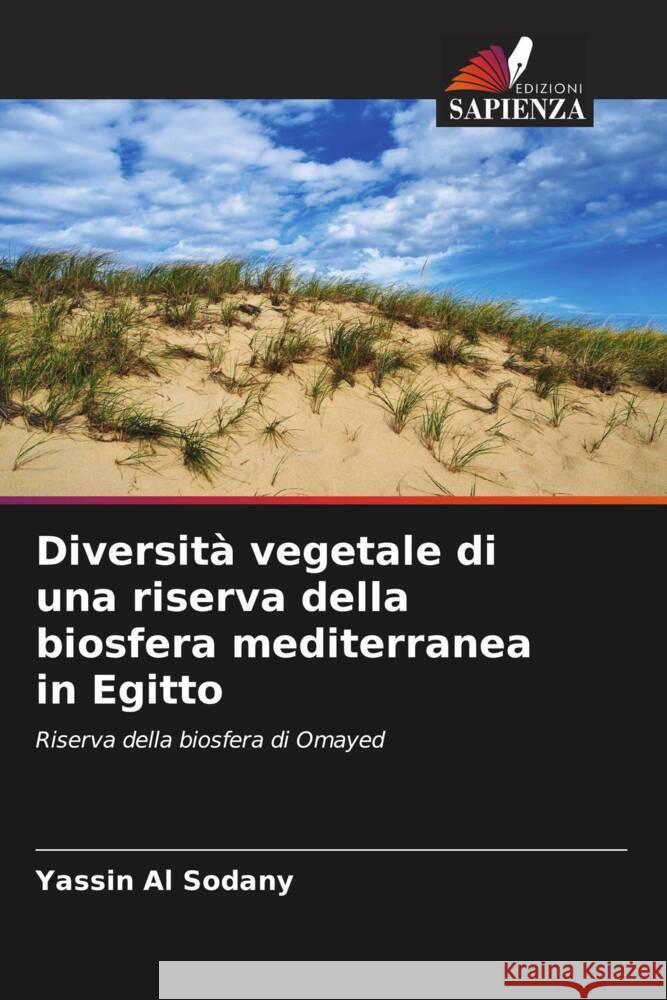 Diversità vegetale di una riserva della biosfera mediterranea in Egitto Al Sodany, Yassin 9786204469119 Edizioni Sapienza - książka