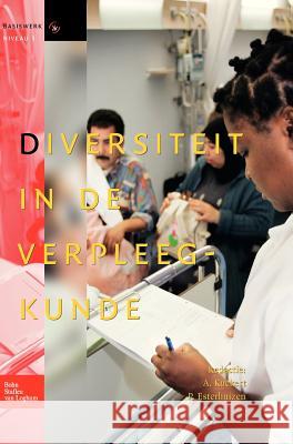 Diversiteit In de Verpleegkunde A. Kuckert P. Esterhuizen 9789031362370 Springer - książka
