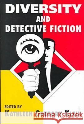 Diversity and Detective Fiction Kathleen Gregory Klein 9780879727956 University of Wisconsin Press - książka