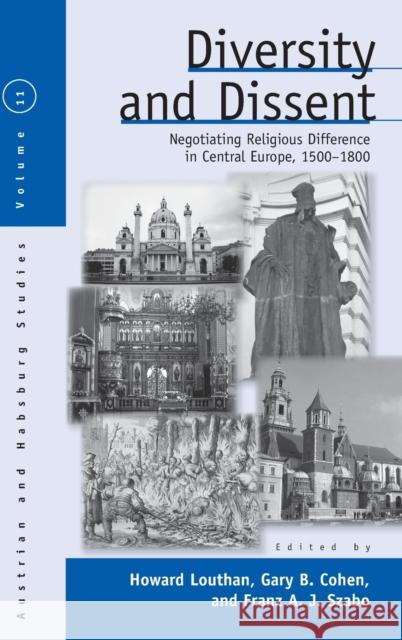 Diversity and Dissent: Negotiating Religious Difference in Central Europe, 1500-1800 Louthan, Howard 9780857451088  - książka