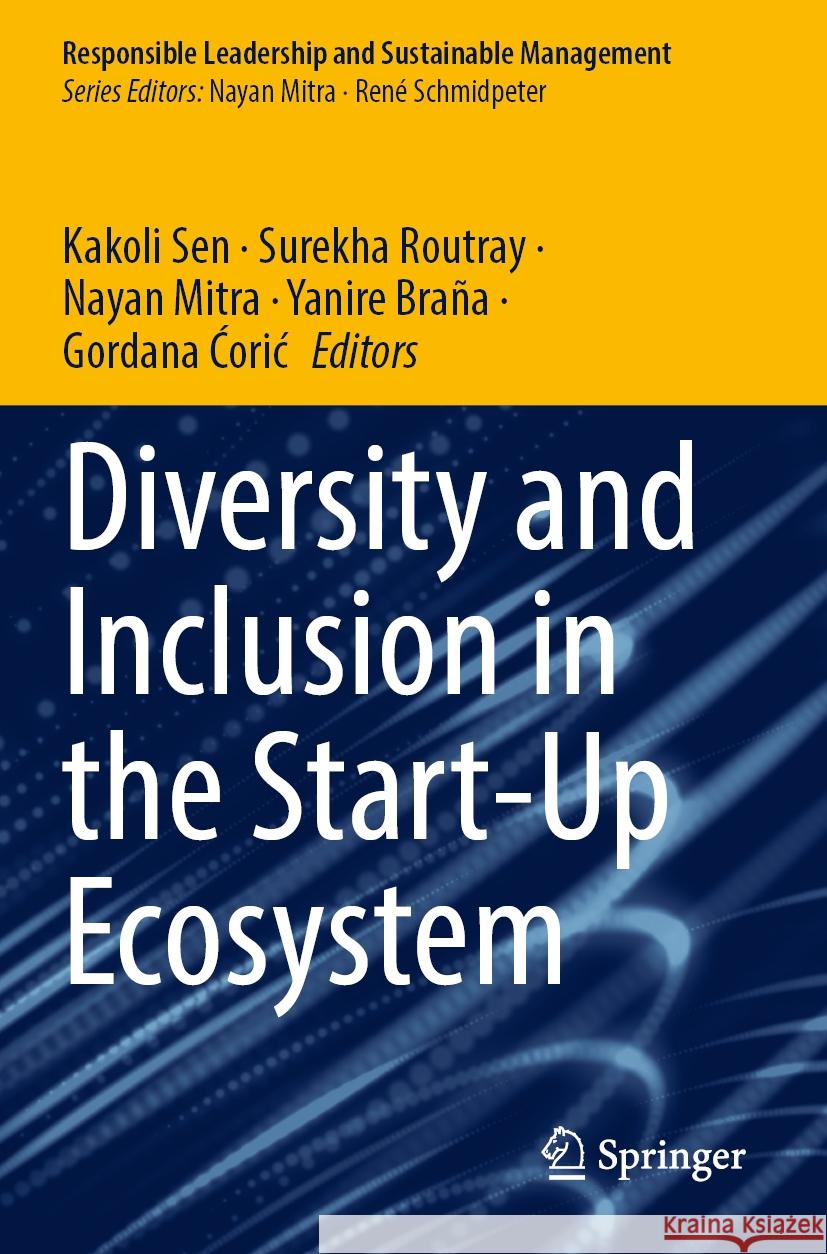 Diversity and Inclusion in the Start-Up Ecosystem  9789819953684 Springer Nature Singapore - książka