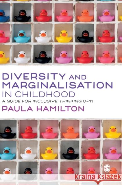 Diversity and Marginalisation in Childhood Hamilton, Paula 9781529733228 Sage Publications Ltd - książka