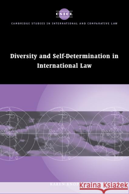 Diversity and Self-Determination in International Law Karen Knop 9780521067409 Cambridge University Press - książka