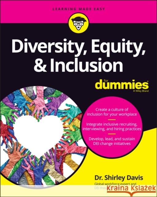 Diversity, Equity & Inclusion For Dummies Dr. Shirley Davis 9781119824756 John Wiley & Sons Inc - książka