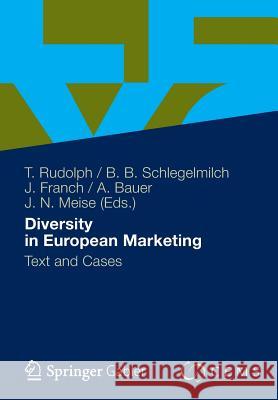 Diversity in European Marketing: Text and Cases Rudolph, Thomas 9783834914200 Gabler Verlag - książka