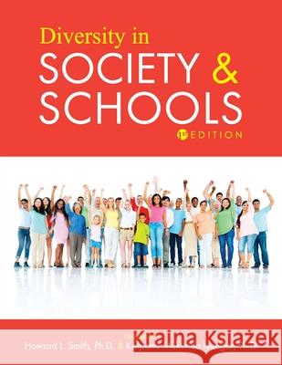 Diversity in Society and Schools Howard L. Smith Kalpana Mukunda Iyengar 9781516535378 Cognella Academic Publishing - książka