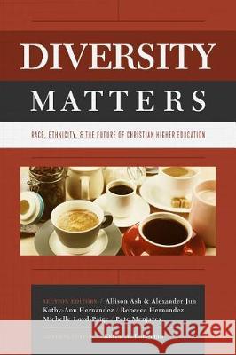 Diversity Matters: Race, Ethnicity, and the Future of Christian Higher Education Karen A. Longman 9780891124542 Abilene Christian University Press - książka