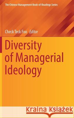 Diversity of Managerial Ideology Check Teck Foo 9789811077715 Springer - książka