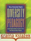 Diversity Pedagogy: Examining the Role of Culture in the Teaching-Learning Process Sheets, Rosa 9780205405558 Allyn & Bacon