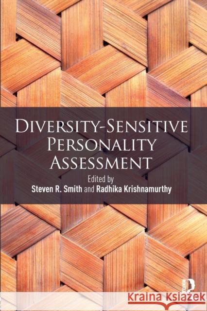 Diversity-Sensitive Personality Assessment Steven R. Smith Radhika Krishnamurthy  9780415823418 Taylor and Francis - książka