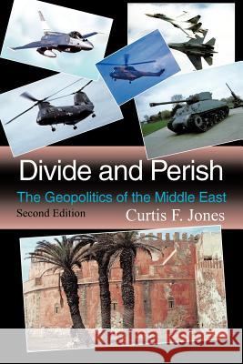 Divide and Perish: Second Edition Jones, Curtis F. 9781463410131 Authorhouse - książka