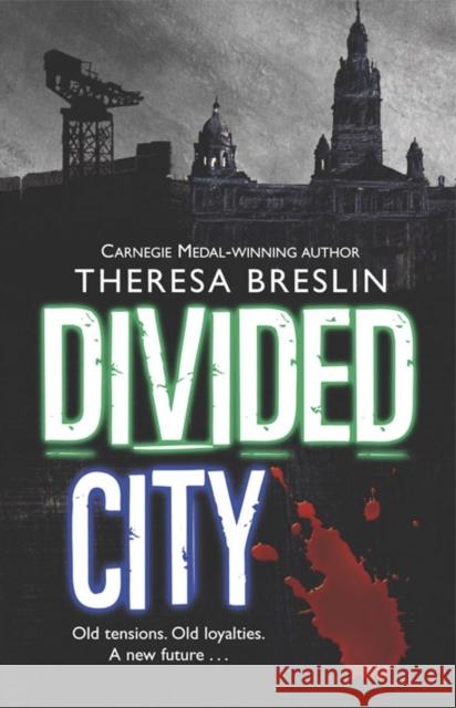 Divided City Theresa Breslin 9780552551885 Penguin Random House Children's UK - książka