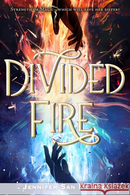 Divided Fire Jennifer Sa 9781328489197 HarperCollins Publishers Inc - książka