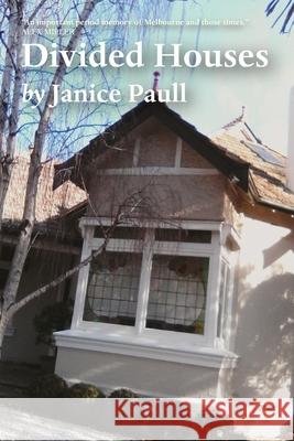Divided Houses Janice Paull 9781922381811 Tablo Pty Ltd - książka