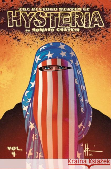 Divided States of Hysteria Howard Chaykin Howard Chaykin 9781534303836 Image Comics - książka