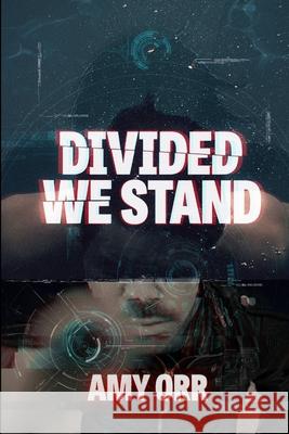 Divided We Stand Amy Orr 9781329043275 Lulu.com - książka