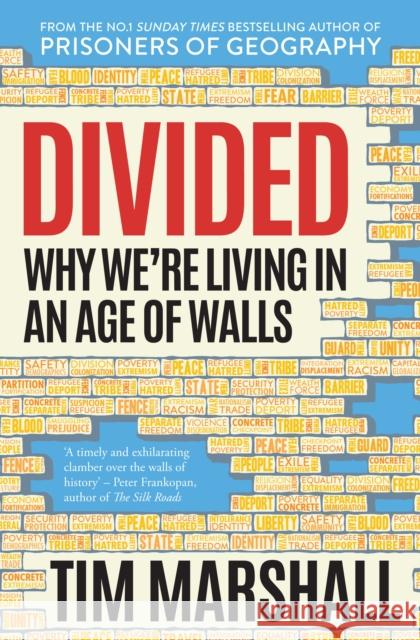 Divided: Why We're Living in an Age of Walls Tim Marshall 9781783963423 Elliott & Thompson Limited - książka