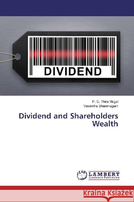 Dividend and Shareholders Wealth Magal, P. G. Thiru; Shanmugam, Vasantha 9786202078535 LAP Lambert Academic Publishing - książka