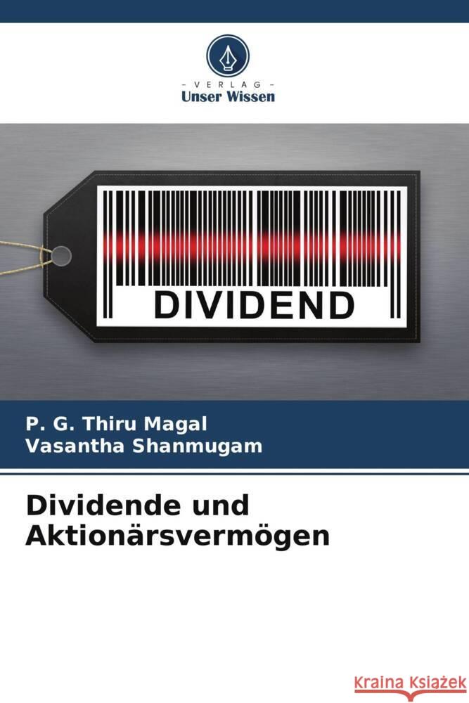 Dividende und Aktion?rsverm?gen P. G. Thiru Magal Vasantha Shanmugam 9786208014278 Verlag Unser Wissen - książka