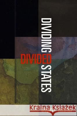 Dividing Divided States Gregory F. Treverton 9780812245998 University of Pennsylvania Press - książka