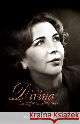 Divina: La mujer en veinte voces Patricia Schaefer Röder 9780984572793 Scriba NYC - książka