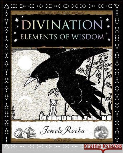 Divination: Elements of Wisdom Jewels Rocka 9781904263845 Wooden Books - książka