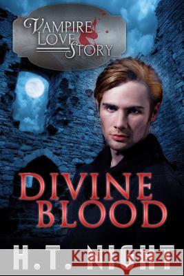 Divine Blood H. T. Night 9781312727922 Lulu.com - książka