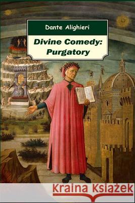 Divine Comedy: Purgatory Dante Alighieri 9781519214386 Createspace Independent Publishing Platform - książka