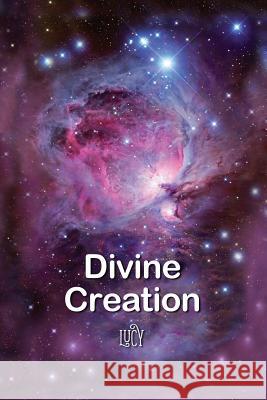 Divine Creation Lucy 9781619844872 Gatekeeper Press - książka