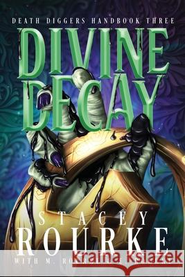 Divine Decay Stacey Rourke 9781088018484 Stacey Rourke - książka