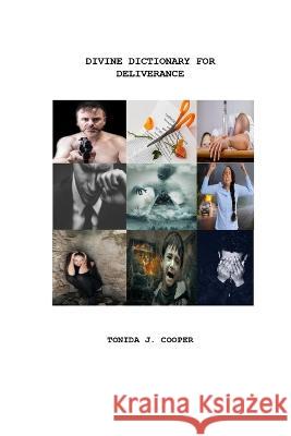 Divine Dictionary for Deliverance Tonida Jacqueline Cooper   9798355887551 Independently Published - książka