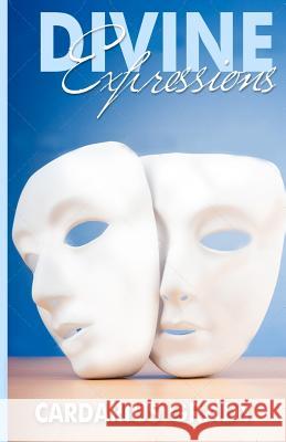 Divine Expressions Cardarius K. Grady 9780985337117 One Voice Publications - książka