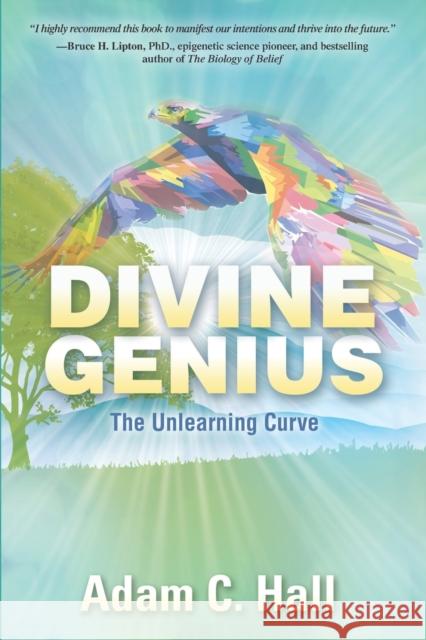 Divine Genius: The Unlearning Curve Adam C. Hall 9781945949890 Waterside Productions - książka